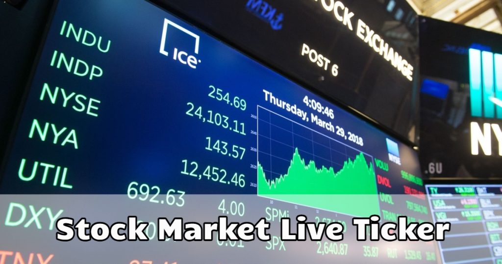 Stock Market Live Ticker | Unlocking Real-Time Insights | Best Stock Market Live Ticker 2023