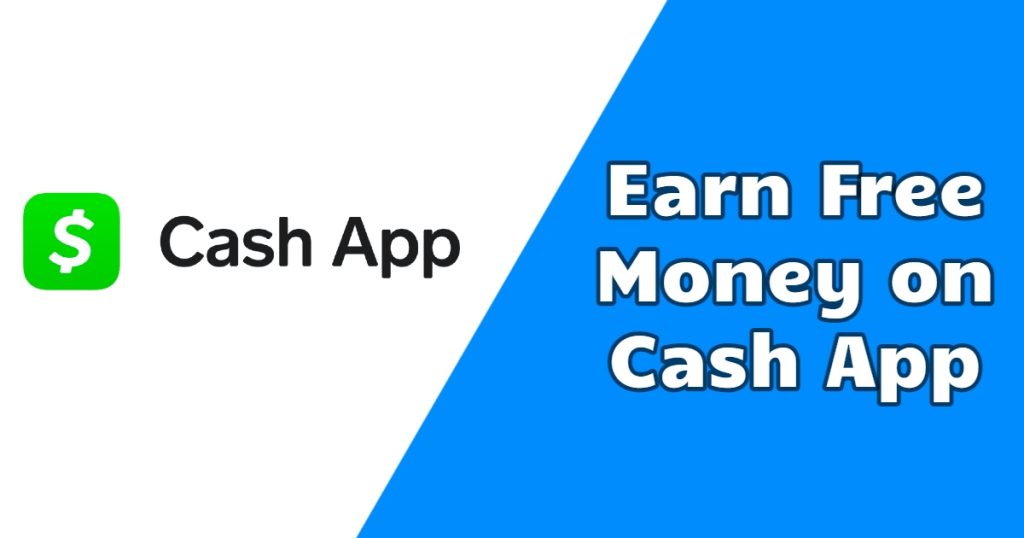 Earn Free Money on Cash App