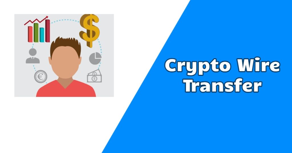 Crypto Wire Transfer