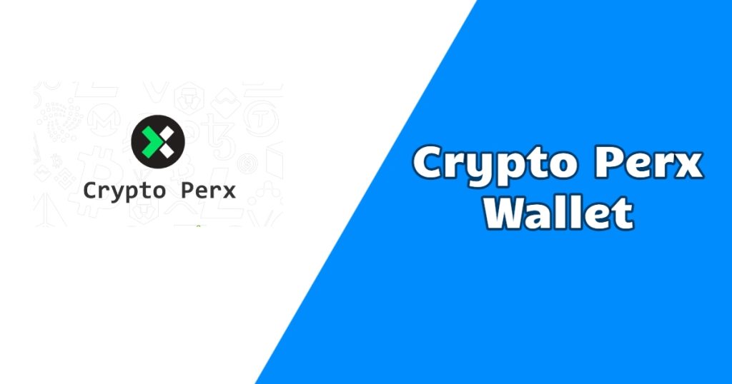 Crypto Perx Wallet